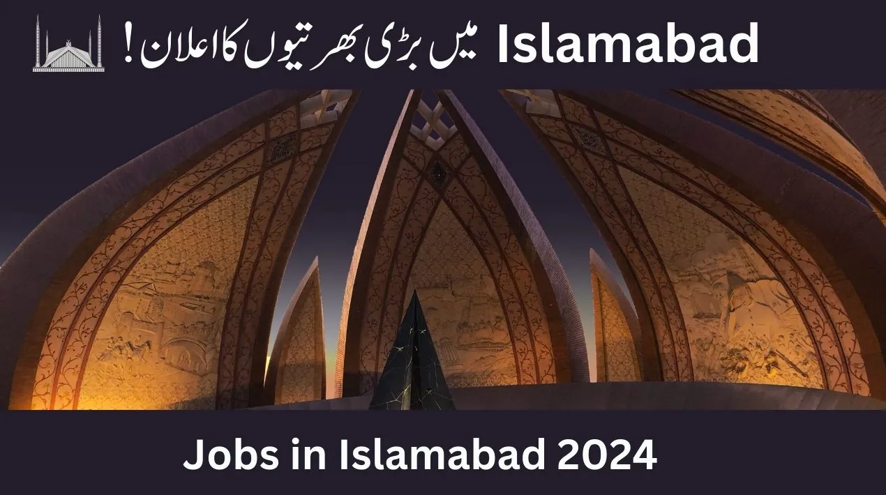 Latest Jobs in Islamabad 2024 (Daily Updates)